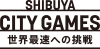 SHIBUYA CITY GAMES